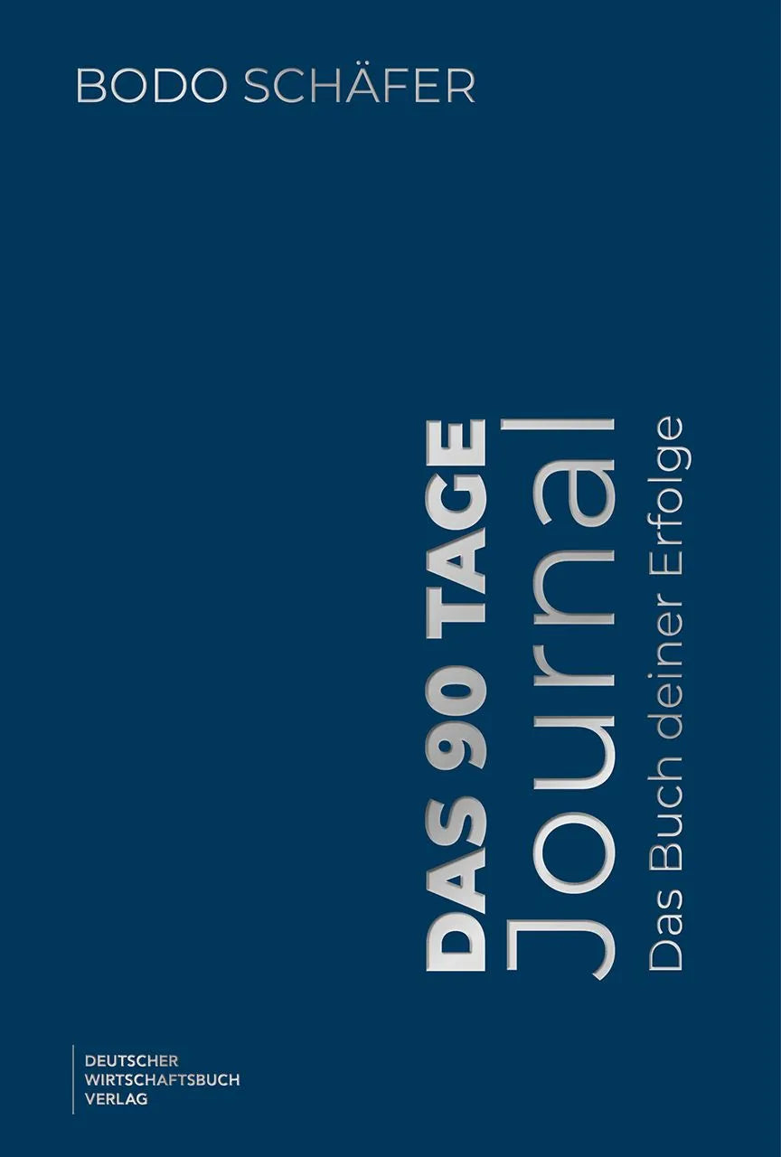 Cover: Das 90 Tage Journal (Hardcover) von Bodo Schäfer