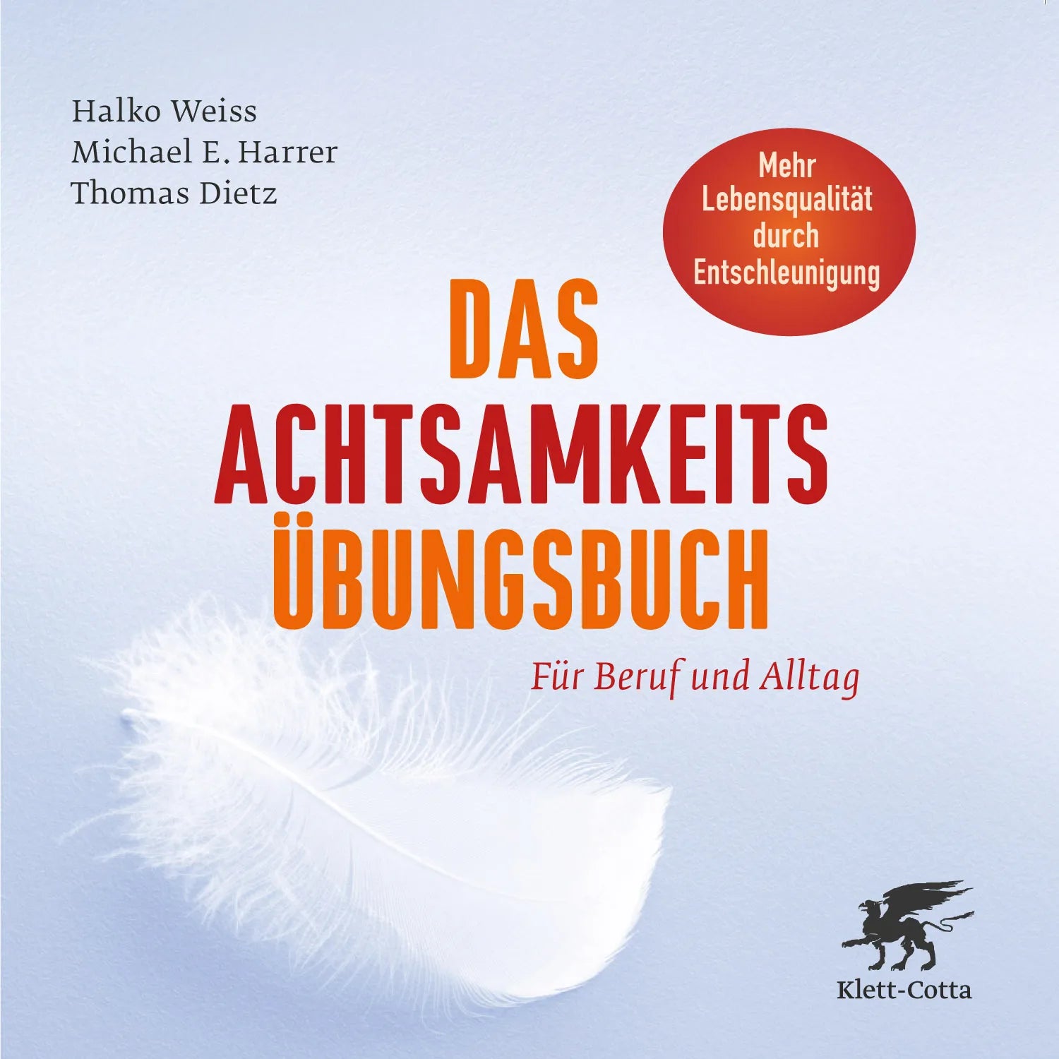 Buchcover von 'Das Achtsamkeits-Übungsbuch' - Gebundene Ausgabe von Halko Weiss