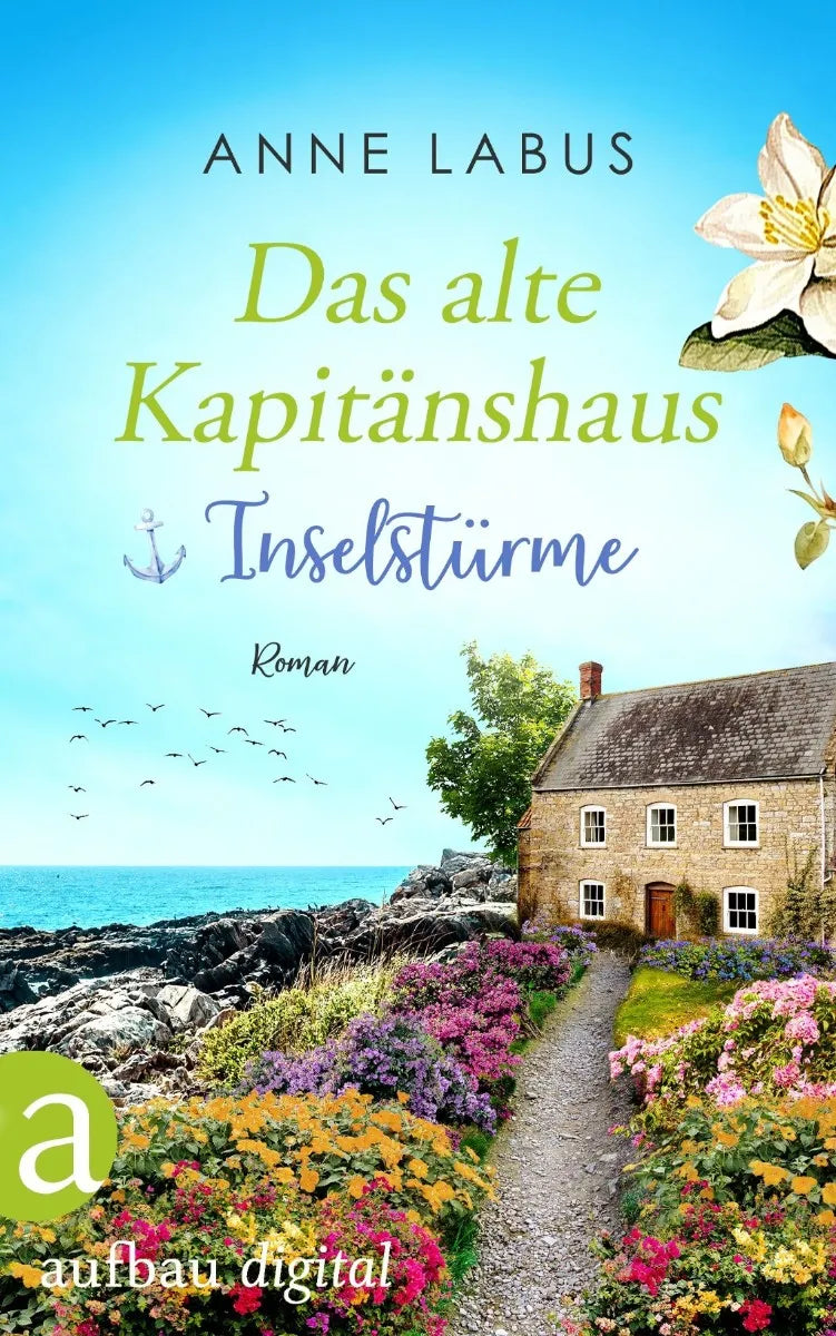 Cover: Das alte Kapitänshaus - Inselstürme (E-Book) von Anne Labus