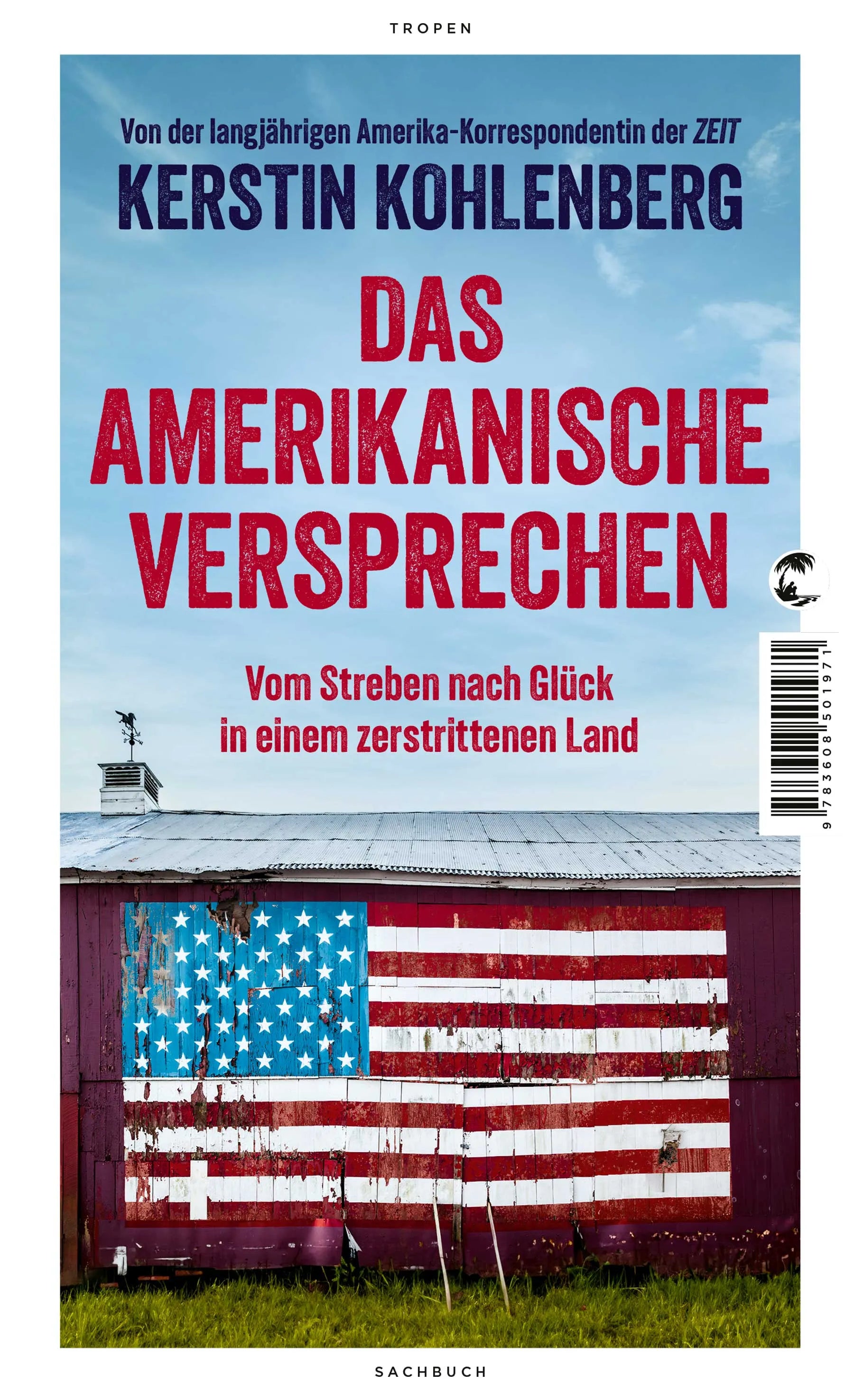 Buchcover von 'Das amerikanische Versprechen' - Gebundene Ausgabe von Kerstin Kohlenberg