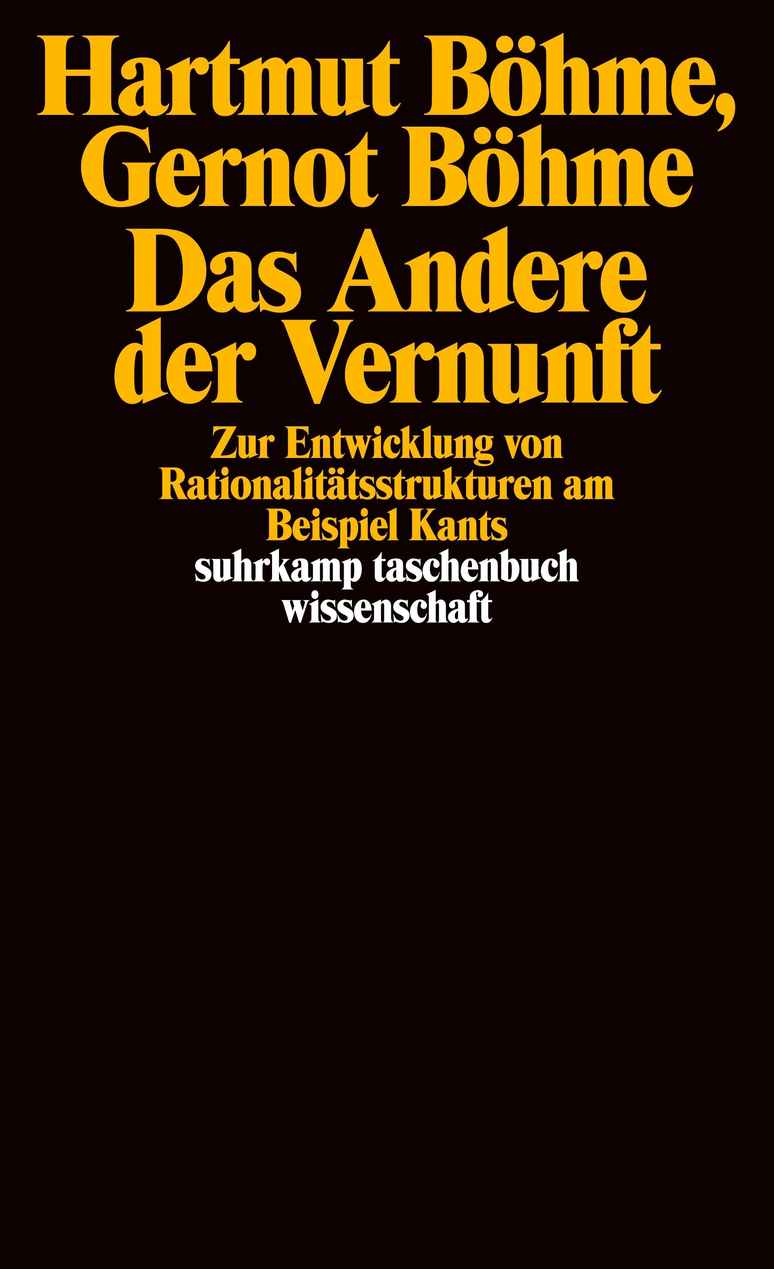Buchcover von 'Das Andere der Vernunft' - Taschenbuch von Gernot Böhme