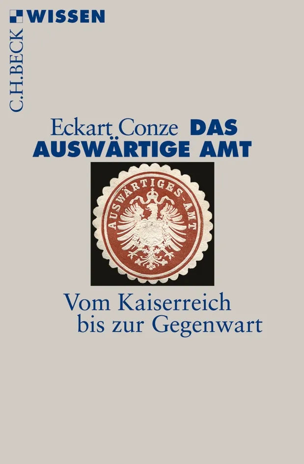 Buchcover von 'Das Auswärtige Amt' - Taschenbuch von Eckart Conze
