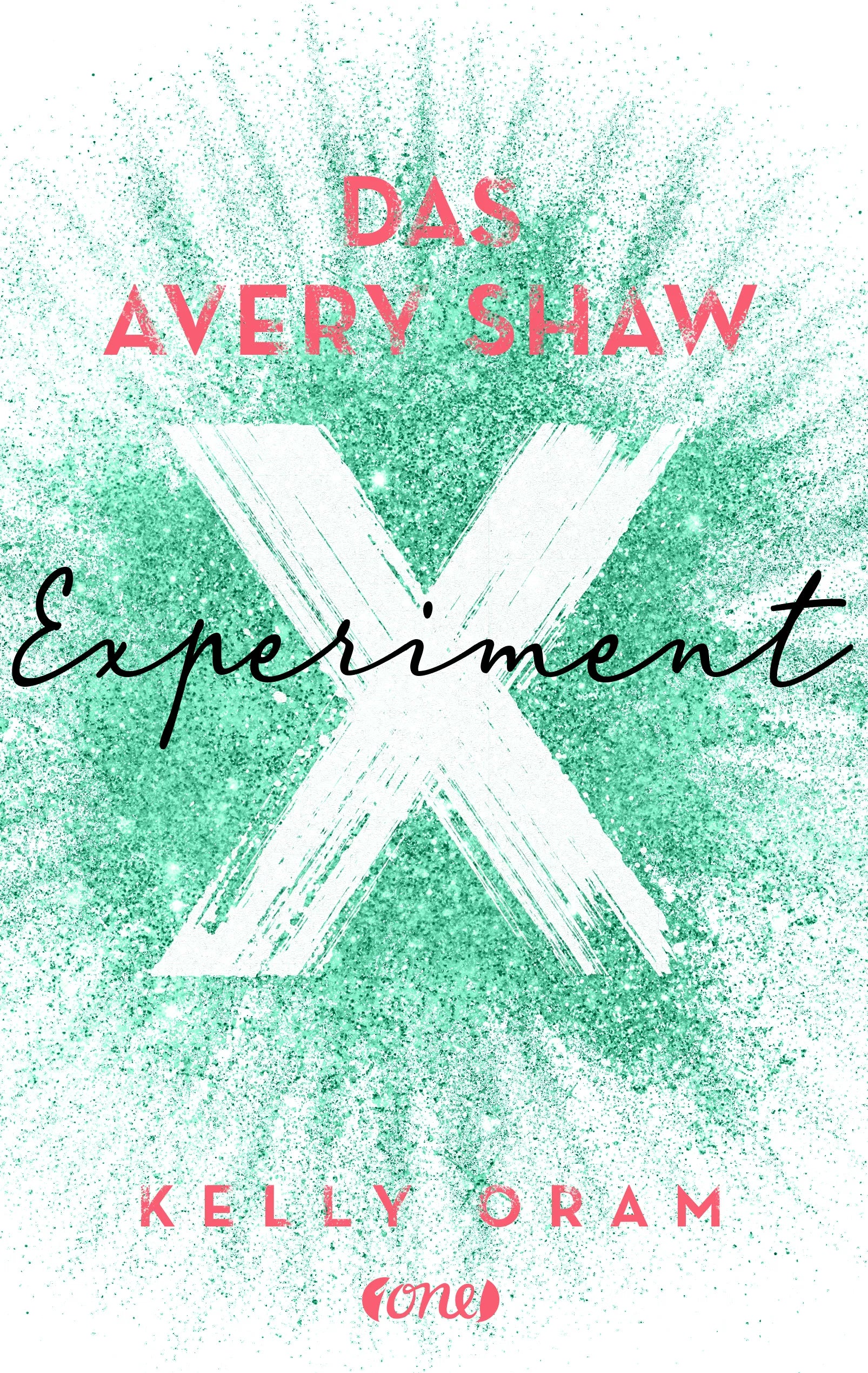 Buchcover von 'Das Avery Shaw Experiment' - Paperback von Kelly Oram