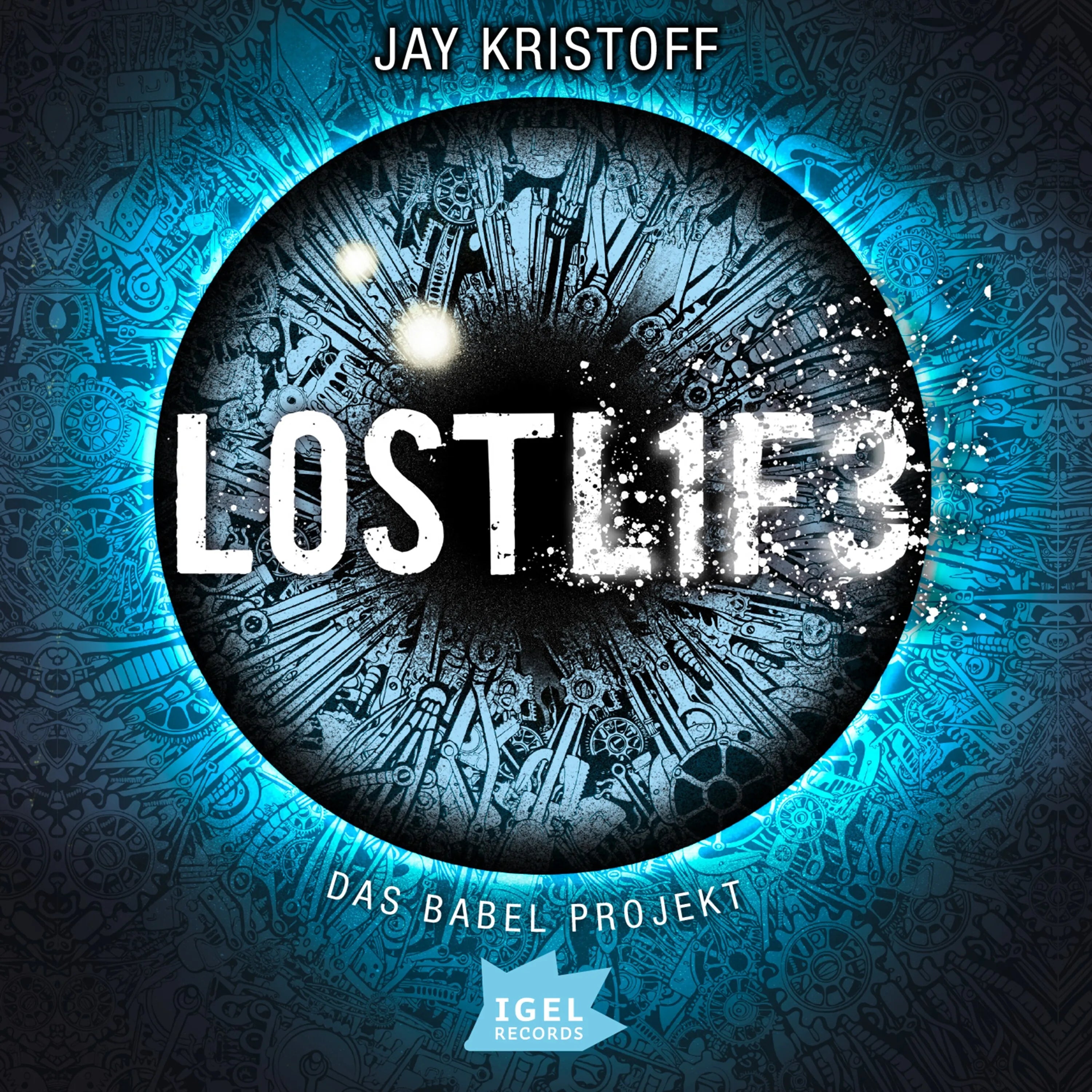 Cover: Das Babel Projekt 2. Lostlife (Hörbuch Download) von Jay Kristoff