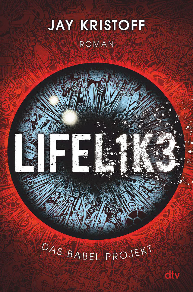Buchcover von 'Das Babel Projekt – Lifelike' - Gebundene Ausgabe von Jay Kristoff