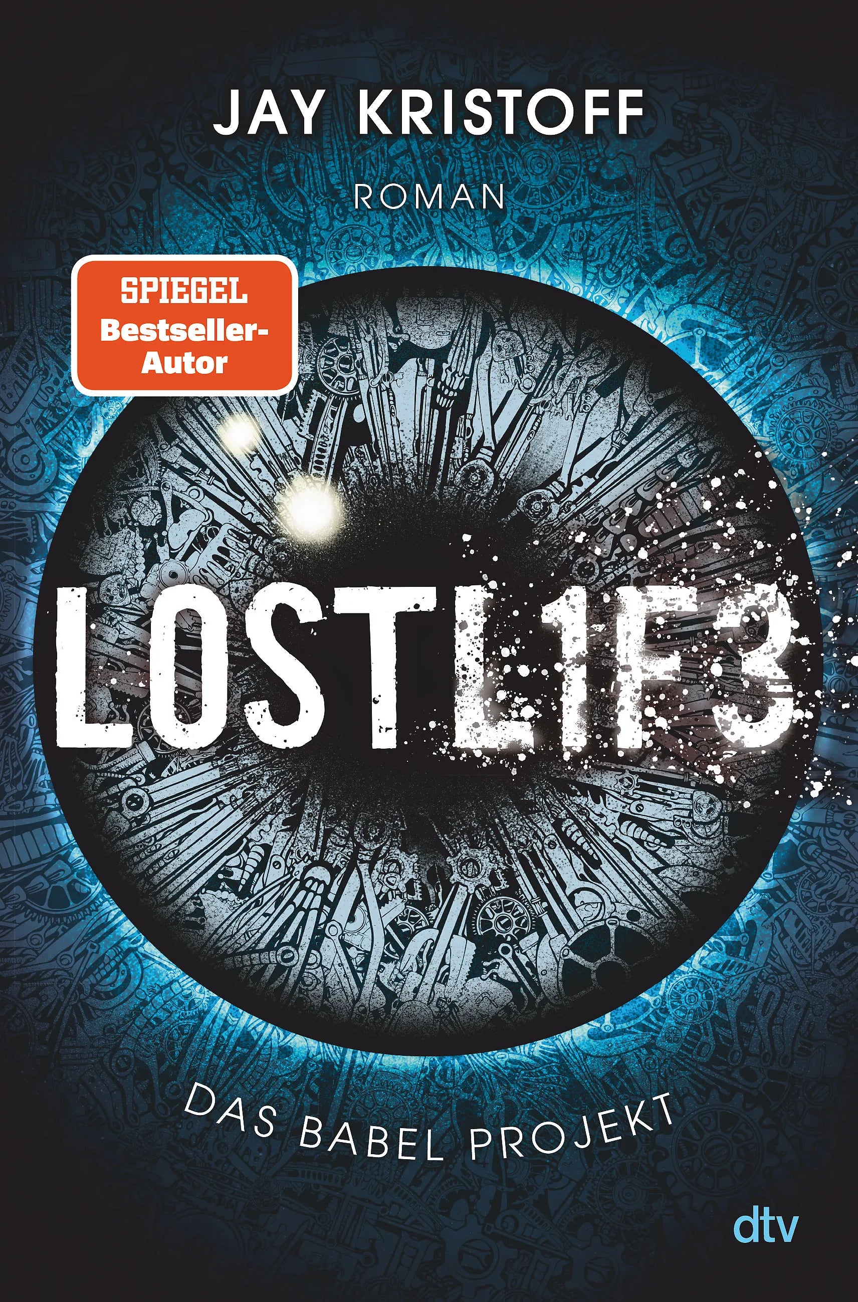 Buchcover von 'Das Babel Projekt – Lostlife' - Gebundene Ausgabe von Jay Kristoff