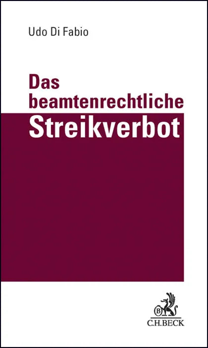 Buchcover von 'Das beamtenrechtliche Streikverbot' - Gebundene Ausgabe von Udo Di Fabio