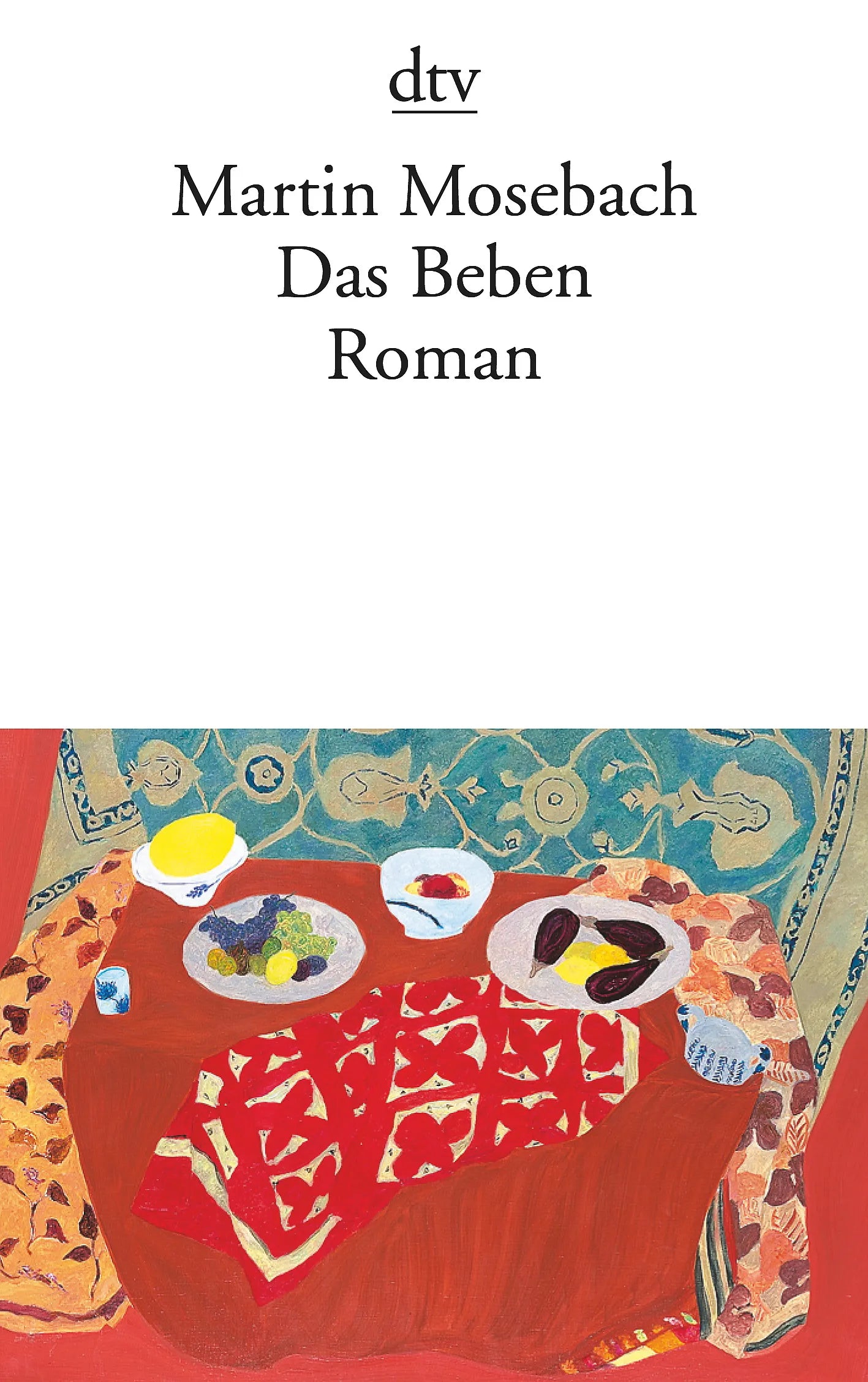 Buchcover von 'Das Beben' - Taschenbuch von Martin Mosebach