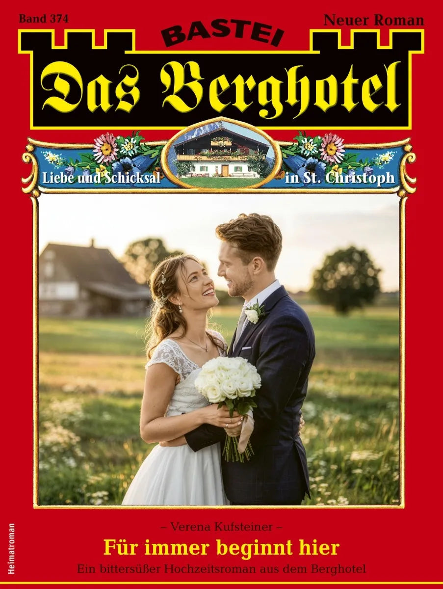 Cover: Das Berghotel 374 (E-Book) von Verena Kufsteiner
