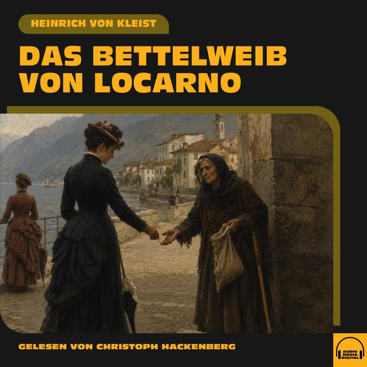 Cover: Das Bettelweib von Locarno (Hörbuch Download) von Heinrich von Kleist