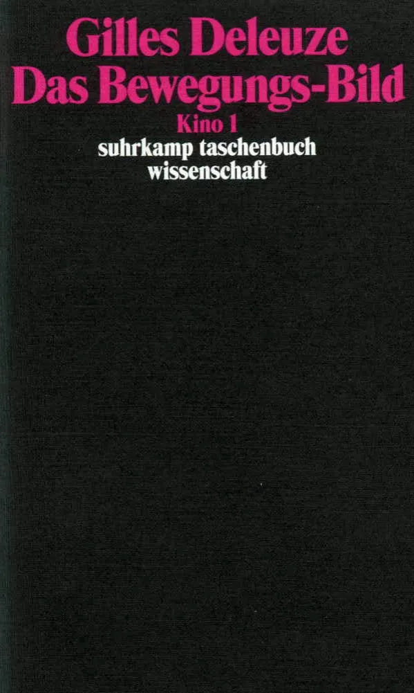 Buchcover von 'Das Bewegungs-Bild' - Taschenbuch von Gilles Deleuze