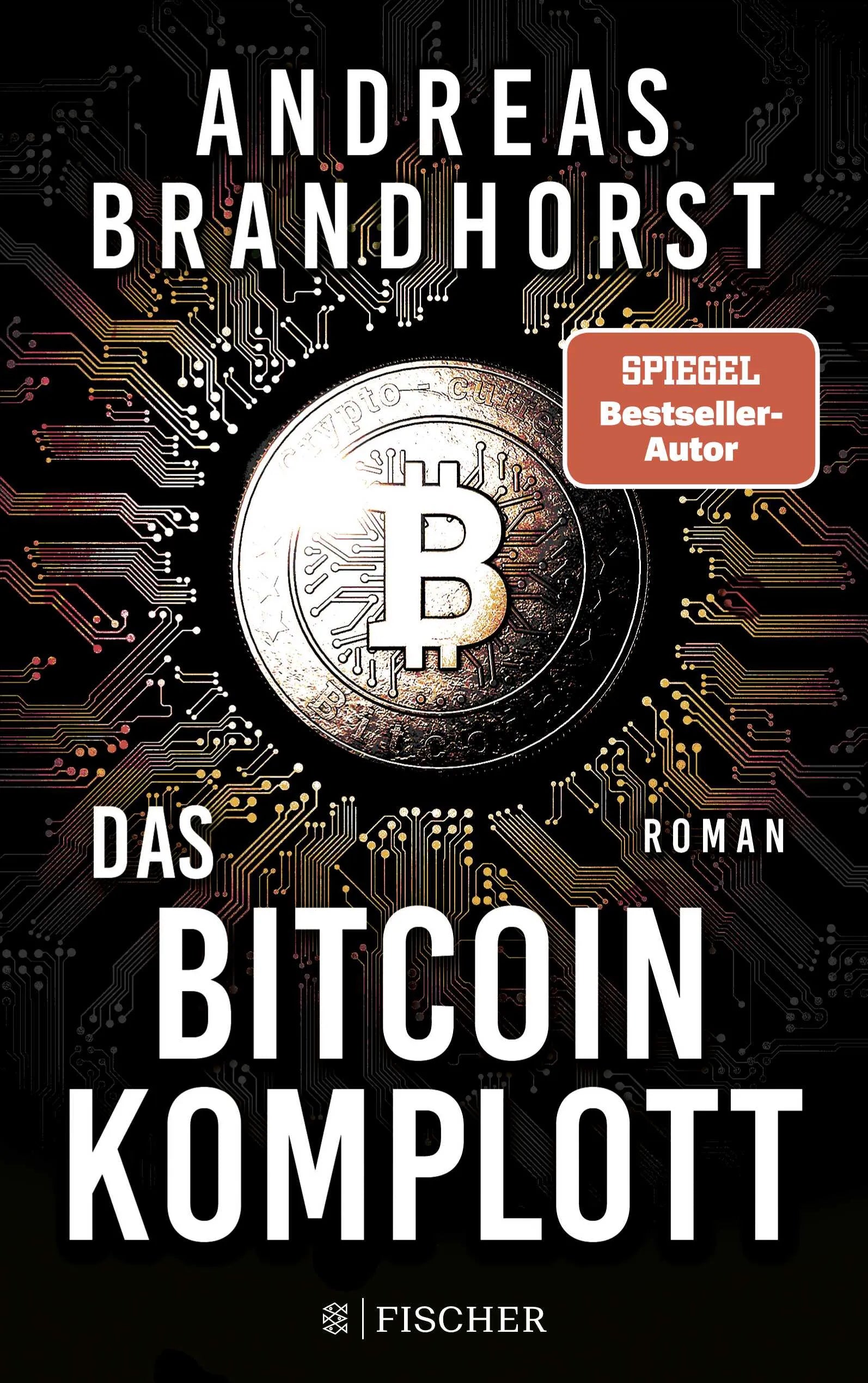 Buchcover von 'Das Bitcoin-Komplott' - Paperback von Andreas Brandhorst
