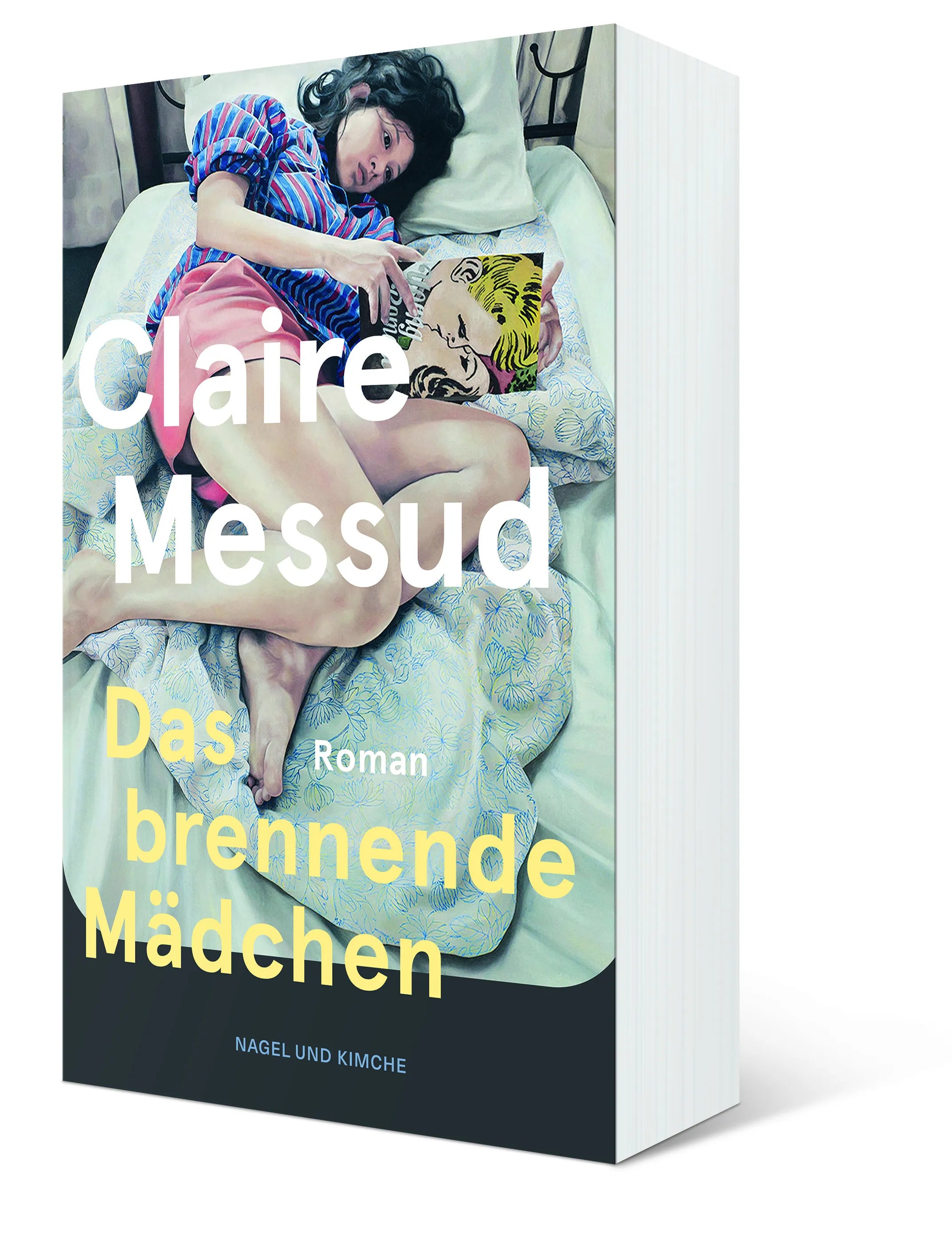 Claire Messud - Das brennende Mädchen