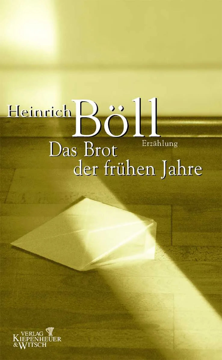 Buchcover von 'Das Brot der frühen Jahre' - Gebundene Ausgabe von Heinrich Böll