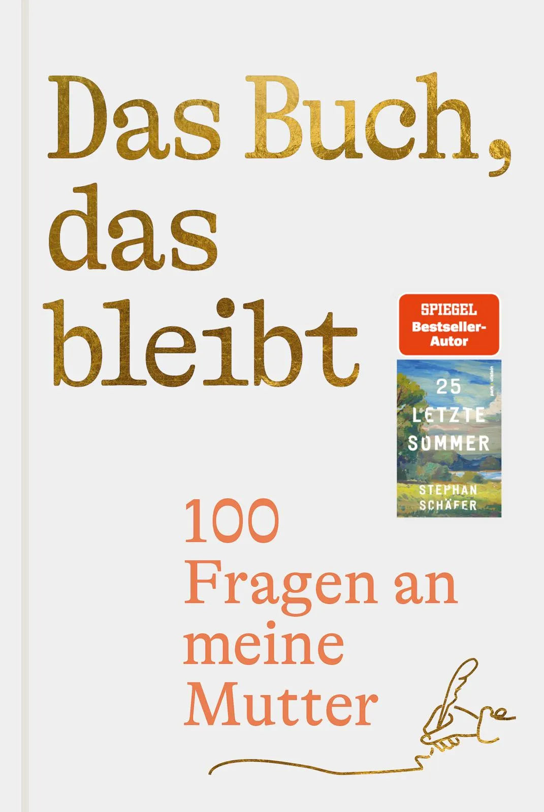 Cover: Das Buch, das bleibt (Hardcover) von Stephan Schäfer