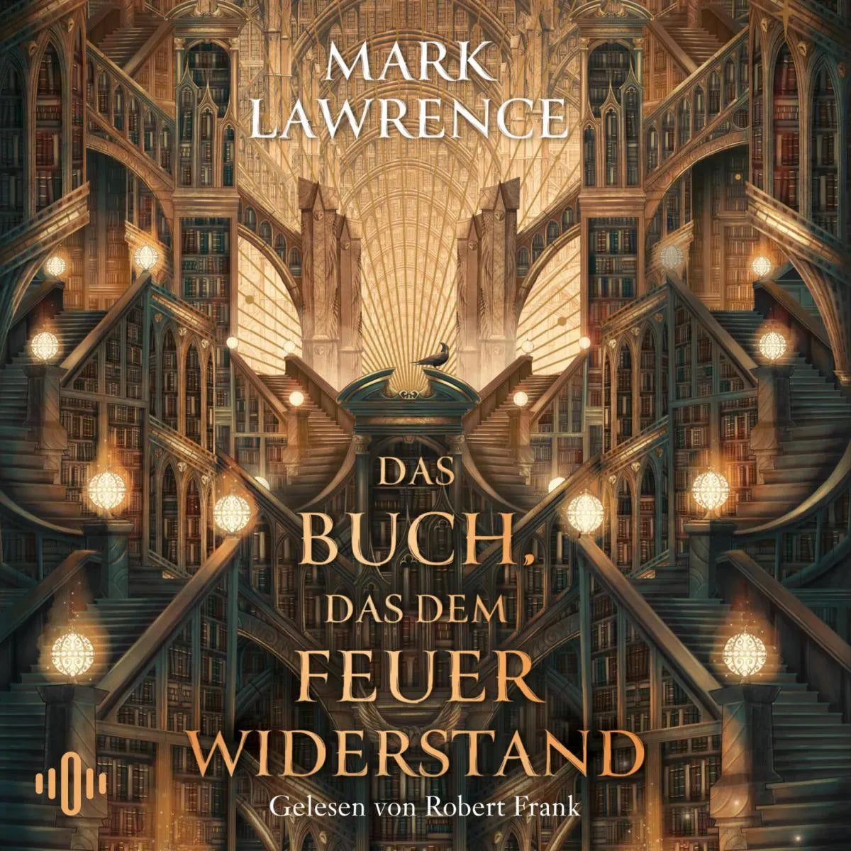 Cover: Das Buch, das dem Feuer widerstand (Hörbuch Download) von Mark Lawrence