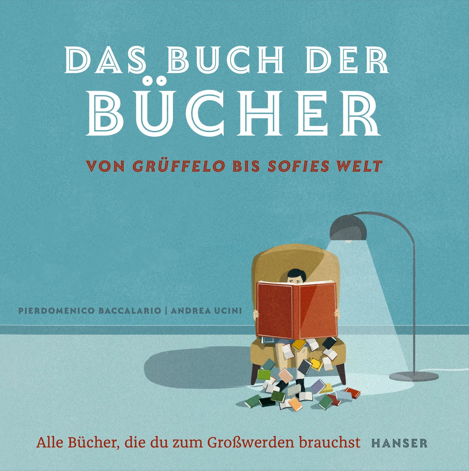 Buchcover von 'Das Buch der Bücher – von Grüffelo bis Sofies Welt' - Gebundene Ausgabe von Pierdomenico Baccalario