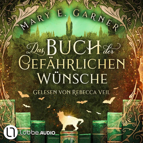 Das Buch der gefährlichen Wünsche - Die Chronik der Bücherwelt, Teil 4