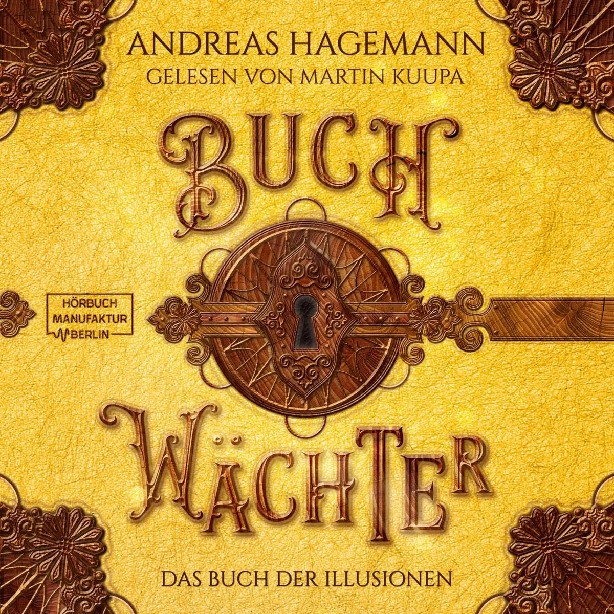 Cover: Das Buch der Illusionen (Hörbuch Download) von Andreas Hagemann