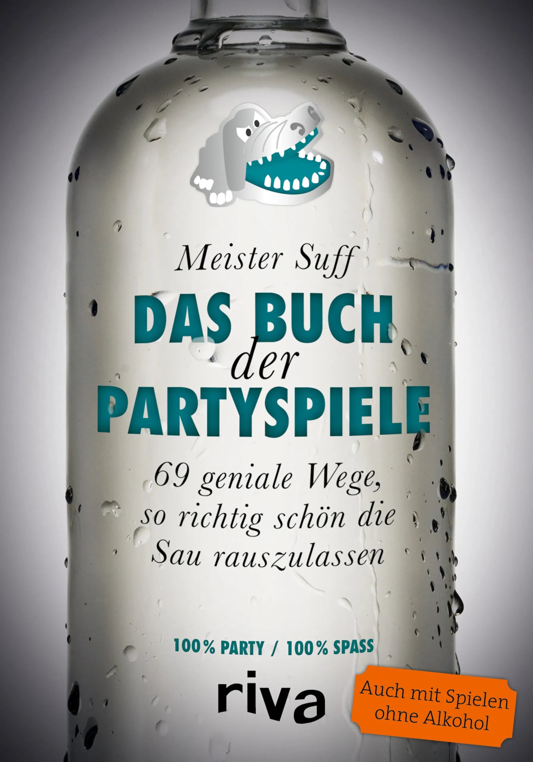 Buchcover von 'Das Buch der Partyspiele' - Taschenbuch von Meister Suff