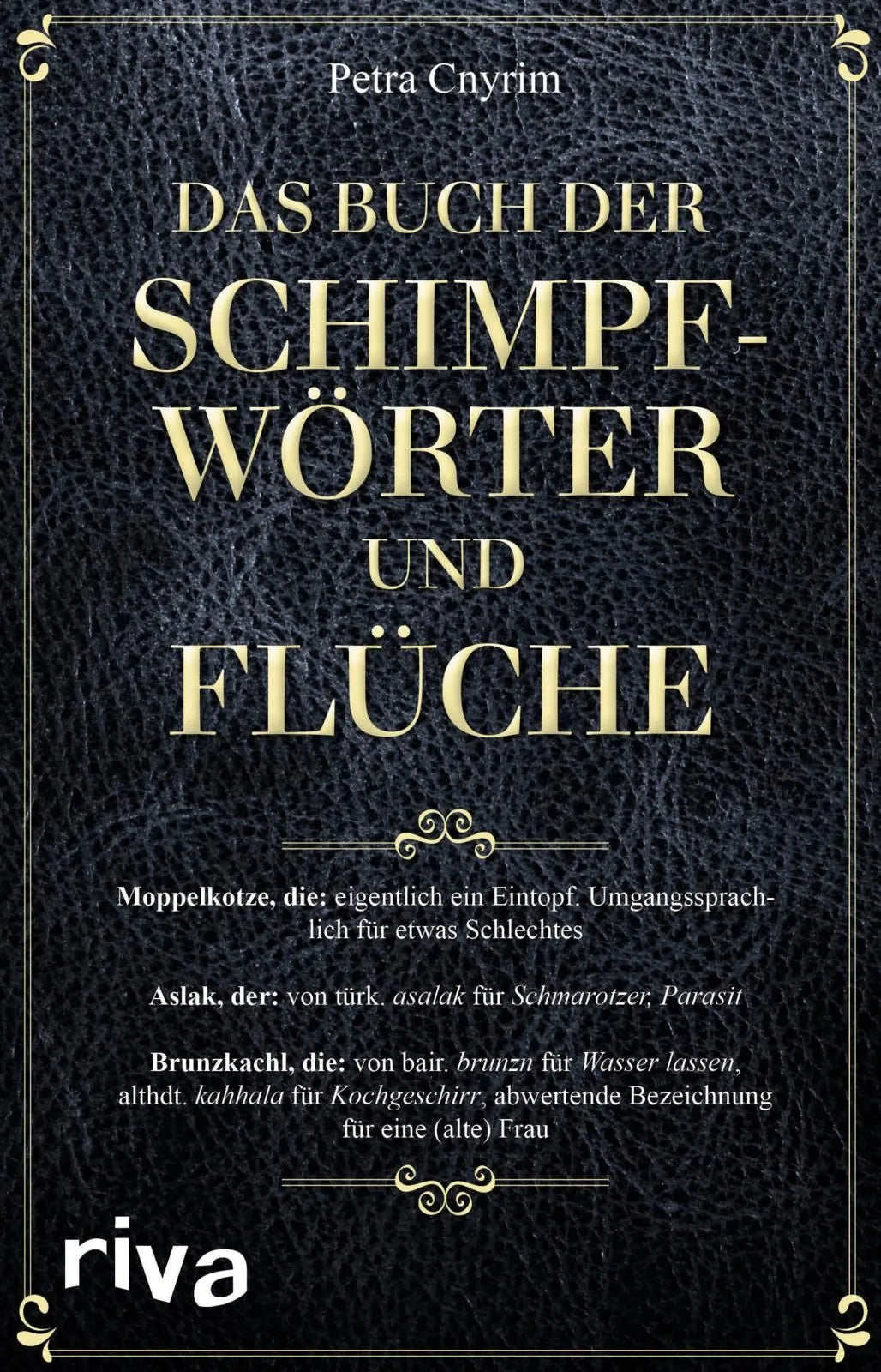 Cover: Das Buch der Schimpfwörter und Flüche (Taschenbuch) von Petra Cnyrim