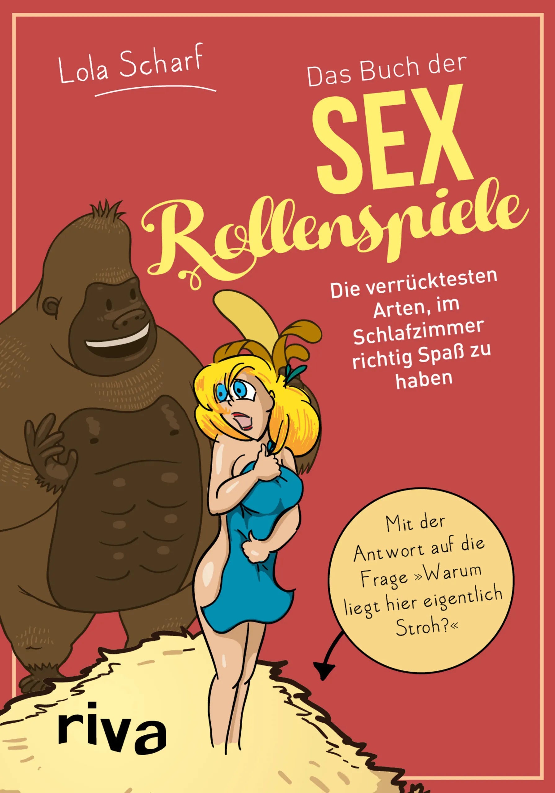 Buchcover von 'Das Buch der Sexrollenspiele' - Taschenbuch von Lola Scharf