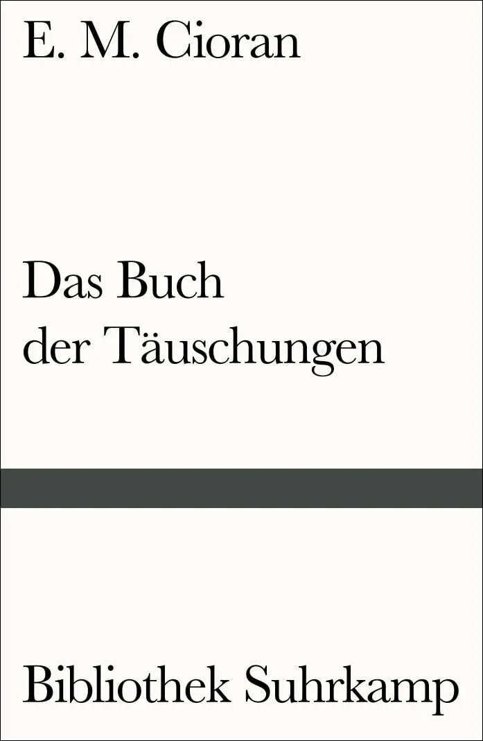 Buchcover von 'Das Buch der Täuschungen' - Taschenbuch von E. M. Cioran
