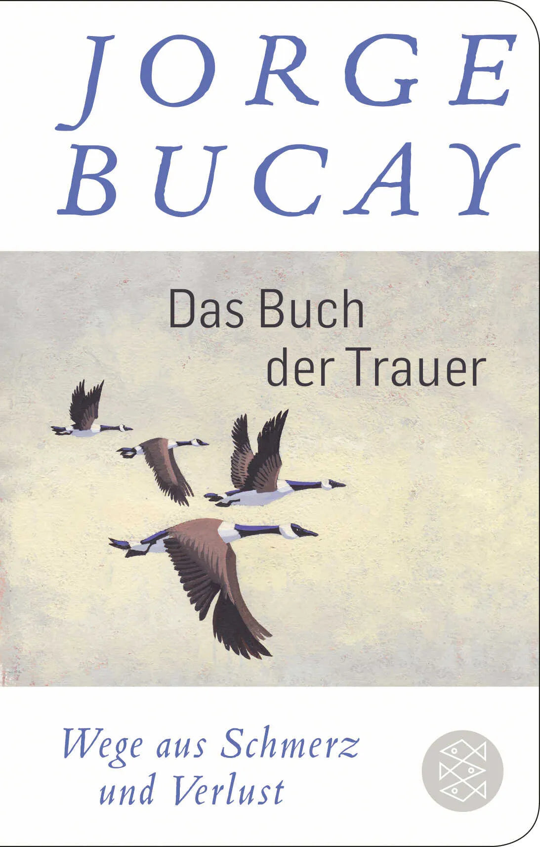 Buchcover von 'Das Buch der Trauer' - Gebundene Ausgabe von Jorge Bucay