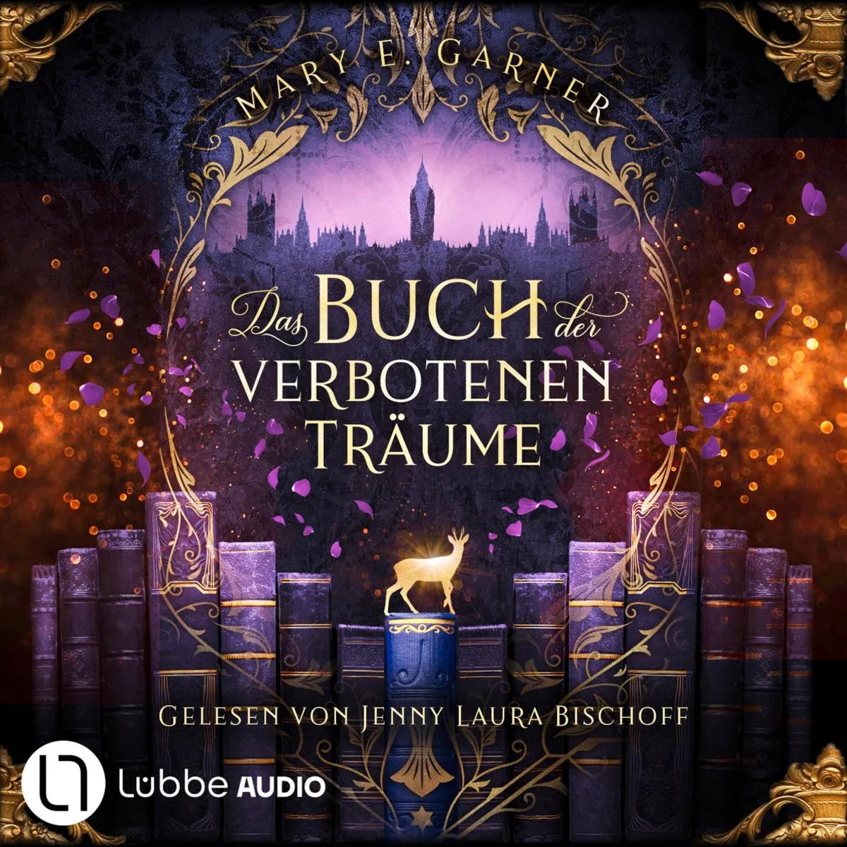 Cover: Das Buch der verbotenen Träume (Hörbuch Download) von Mary E. Garner