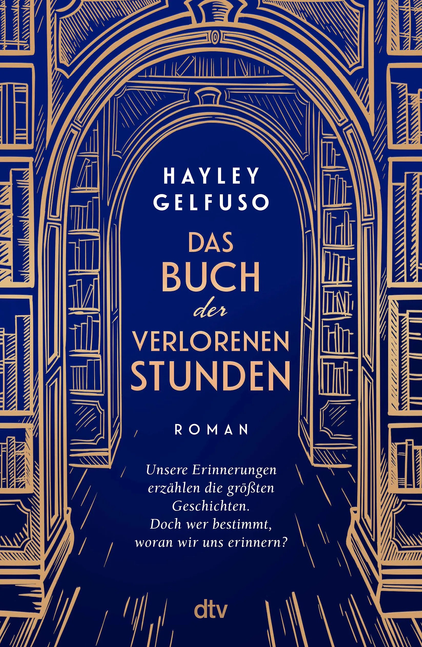 Cover: Das Buch der verlorenen Stunden (Hardcover) von Hayley Gelfuso