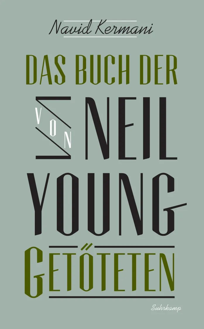 Buchcover von 'Das Buch der von Neil Young Getöteten' - Taschenbuch von Navid Kermani