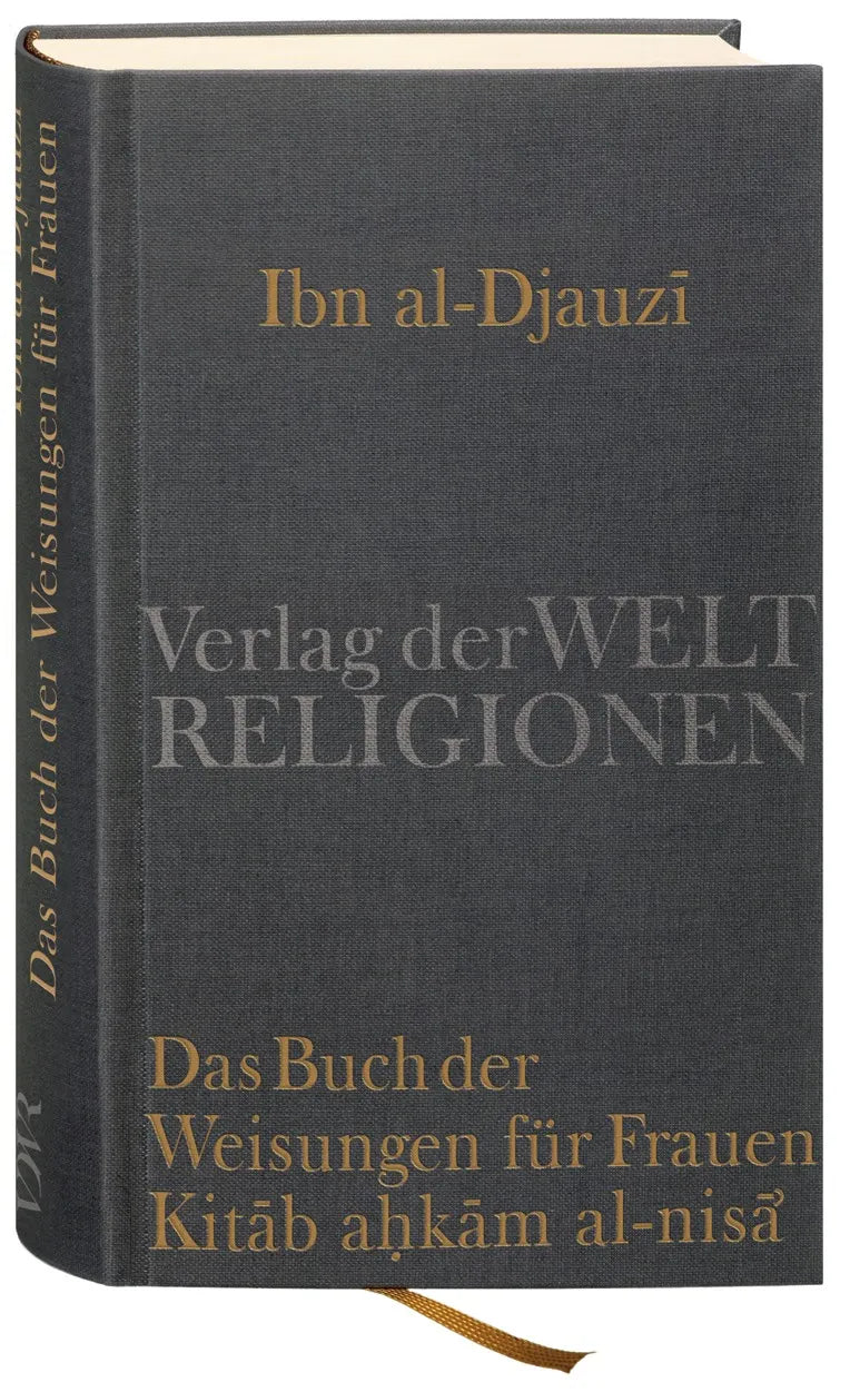 Buchcover von 'Das Buch der Weisungen für Frauen – Kitab ahkam al-nisa'' - Gebundene Ausgabe von Abu l-Faradj Ibn al-Djauzi