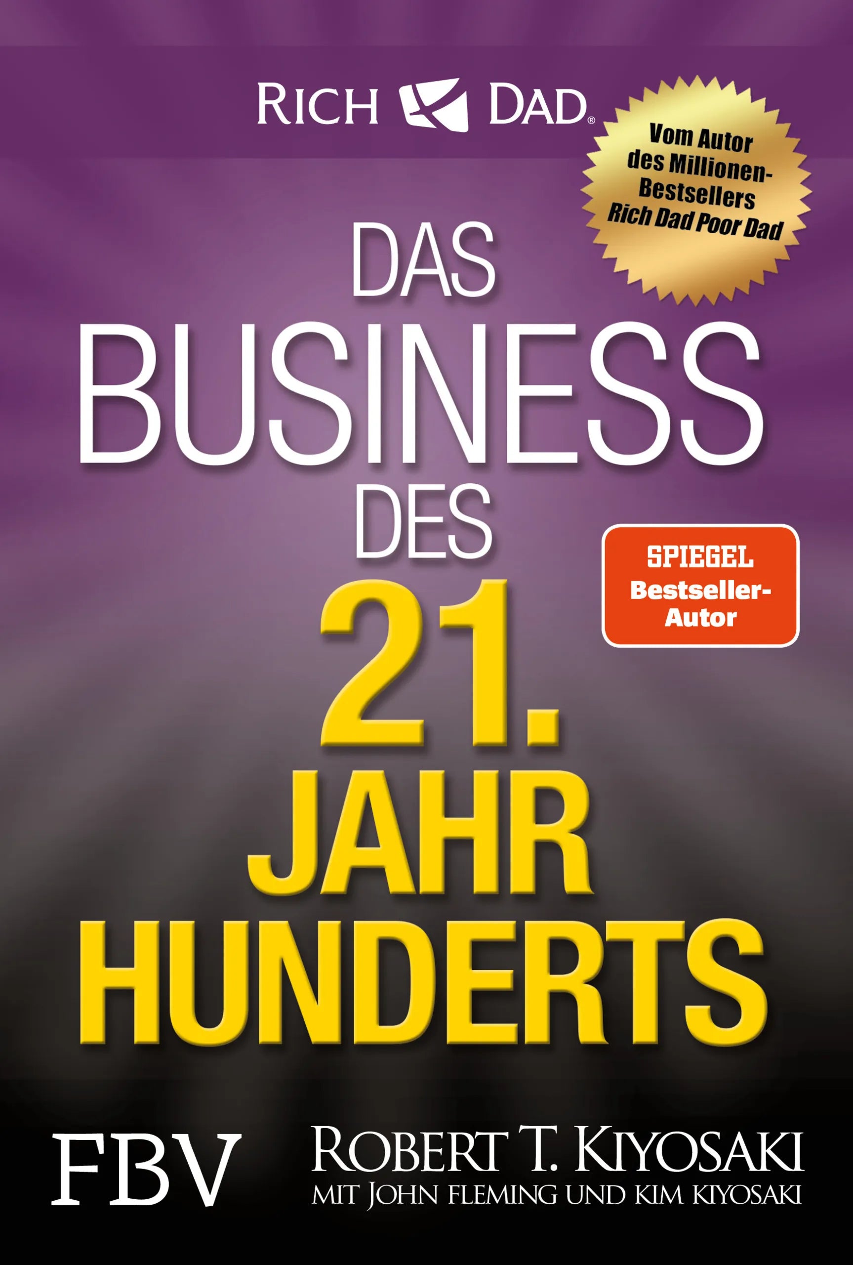 Buchcover von 'Das Business des 21. Jahrhunderts' - Taschenbuch von Robert T. Kiyosaki