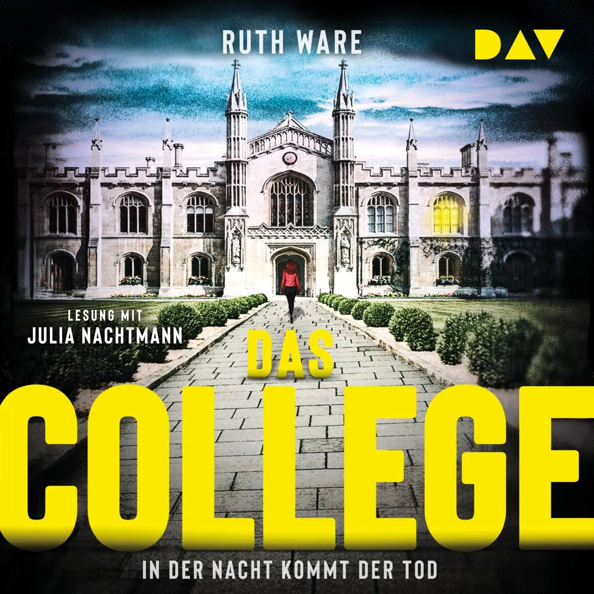 Cover: Das College - In der Nacht kommt der Tod (Hörbuch Download) von Ruth Ware