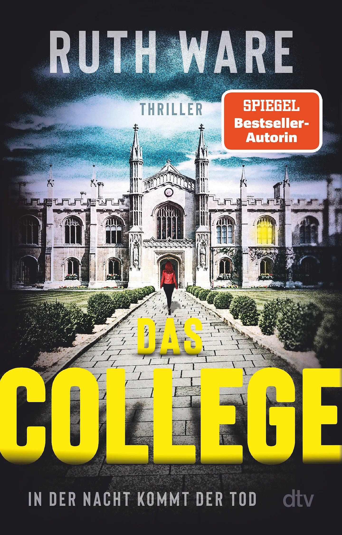 Buchcover von 'Das College' - Taschenbuch von Ruth Ware