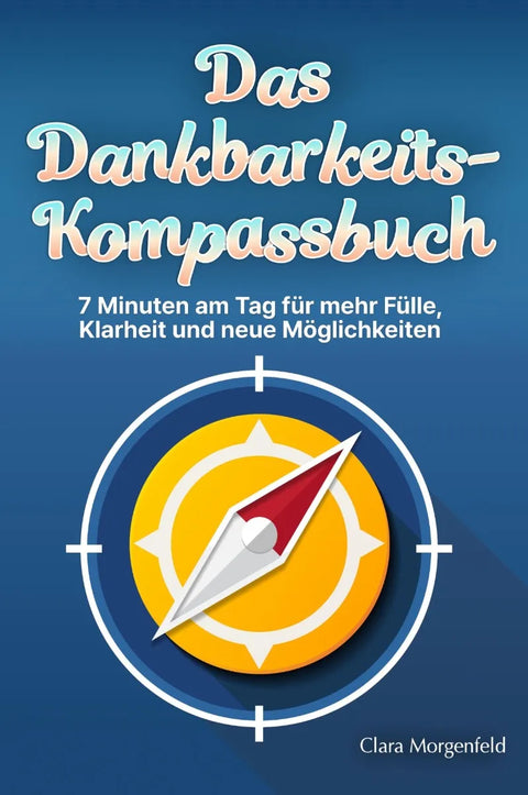 Das Dankbarkeits-Kompassbuch