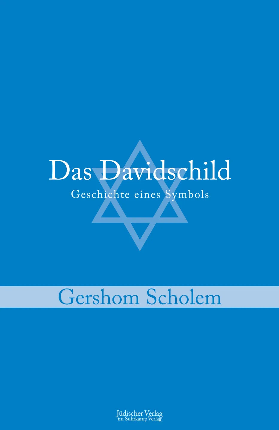 Buchcover von 'Das Davidschild' - Gebundene Ausgabe von Gershom Scholem