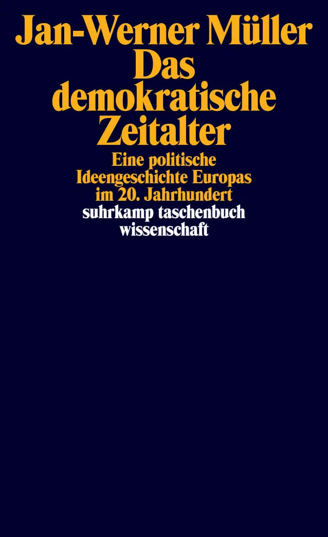Buchcover von 'Das demokratische Zeitalter' - Taschenbuch von Jan-Werner Müller