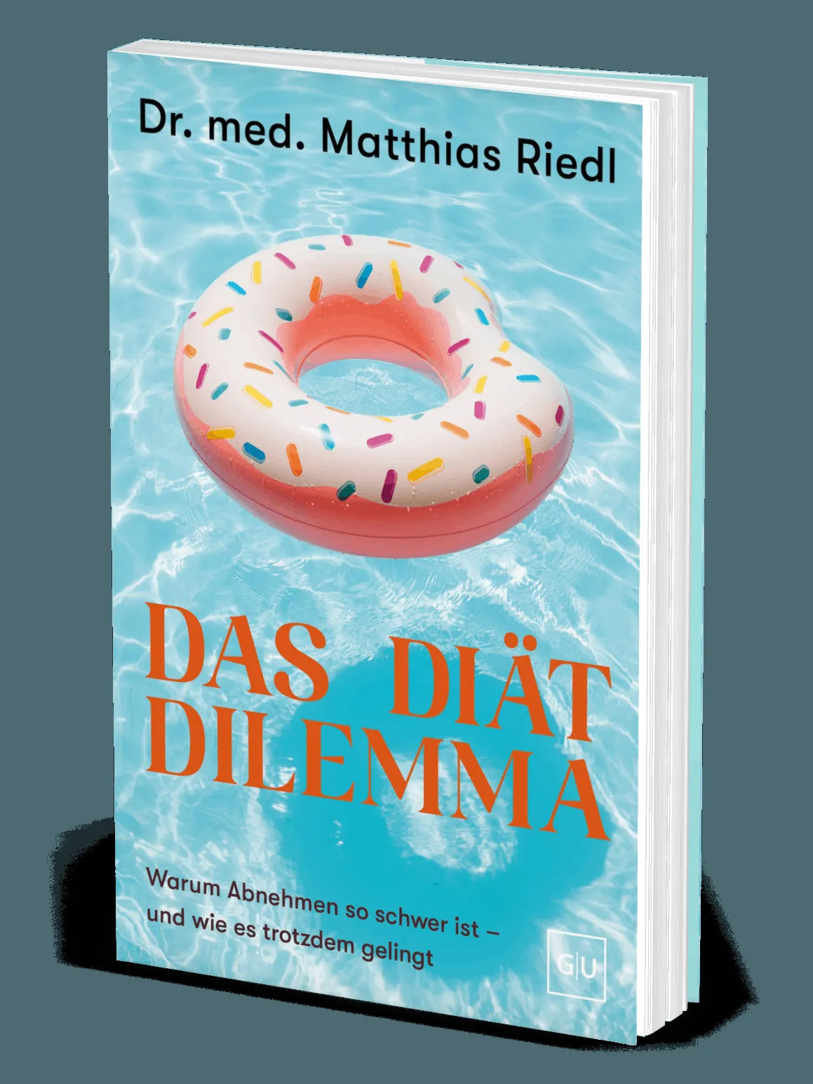 Cover: Das Diät-Dilemma (Paperback) von Matthias Riedl