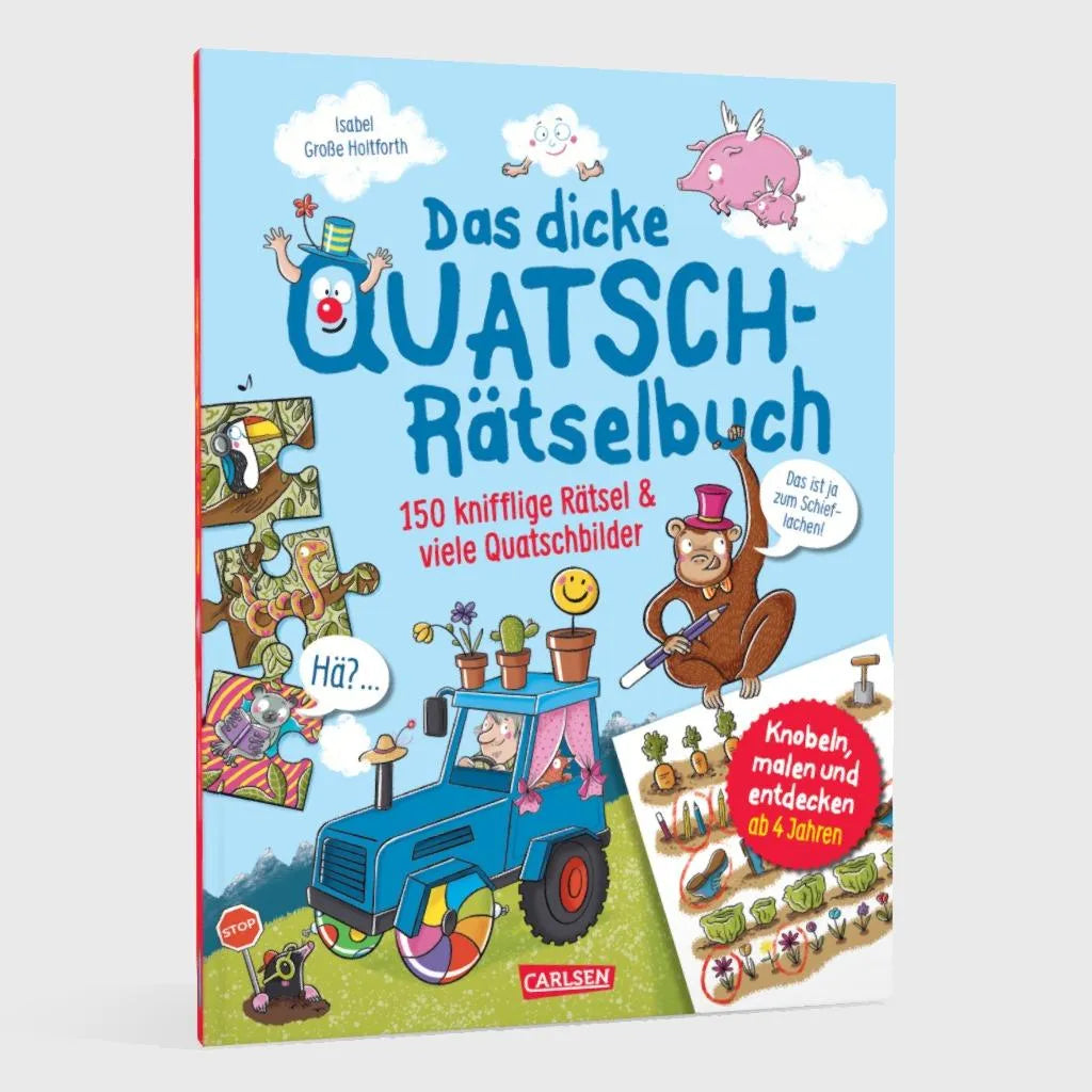 Isabel Große Holtforth - Das dicke Quatsch-Rätselbuch