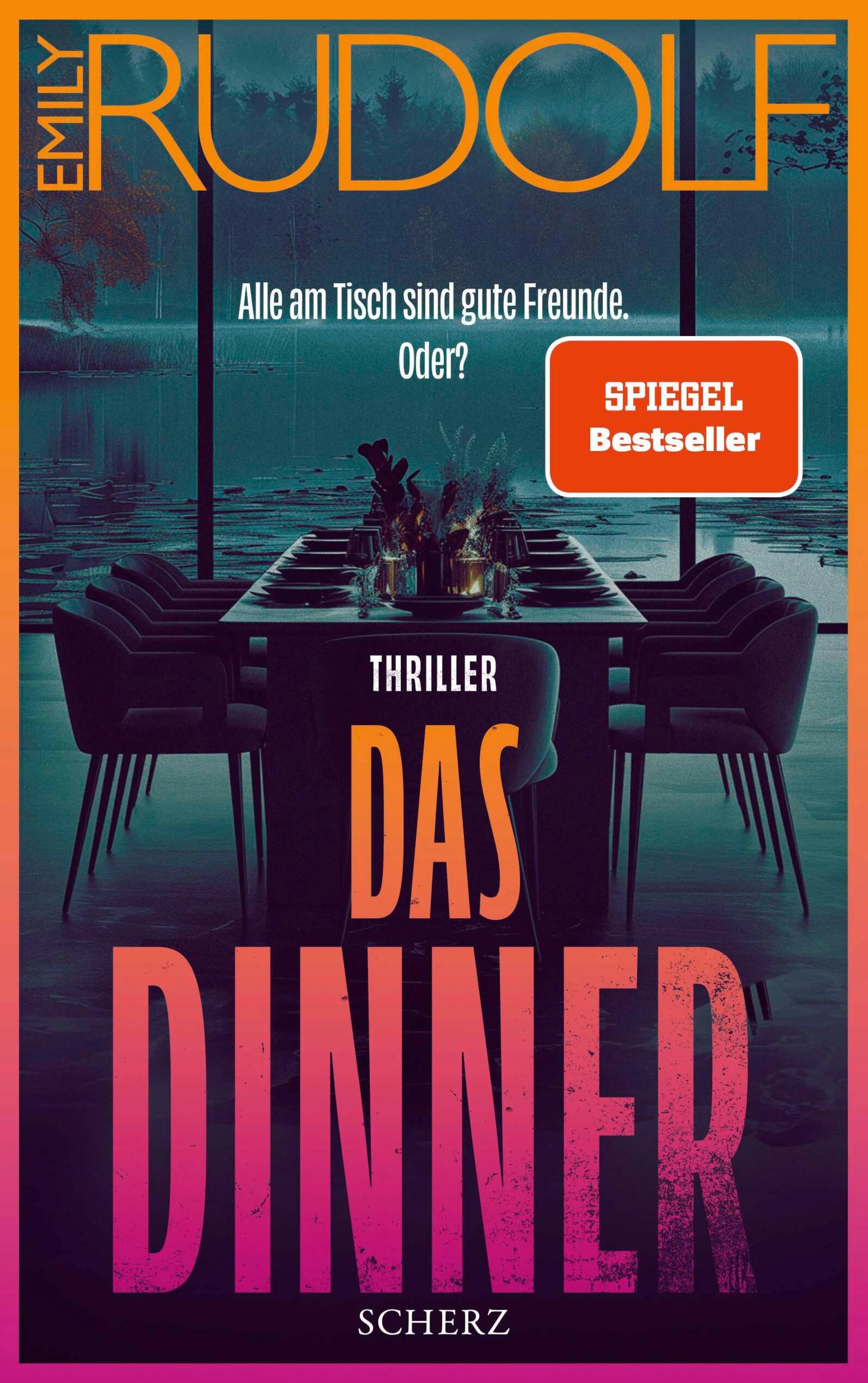 Cover: Das Dinner – Alle am Tisch sind gute Freunde. Oder? (E-Book) von Emily Rudolf