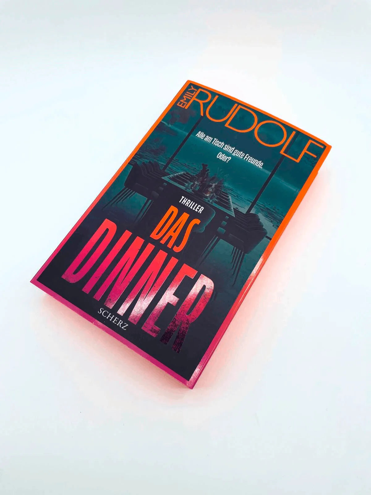 Detailansicht: Das Dinner – Alle am Tisch sind gute Freunde. Oder? (Paperback)