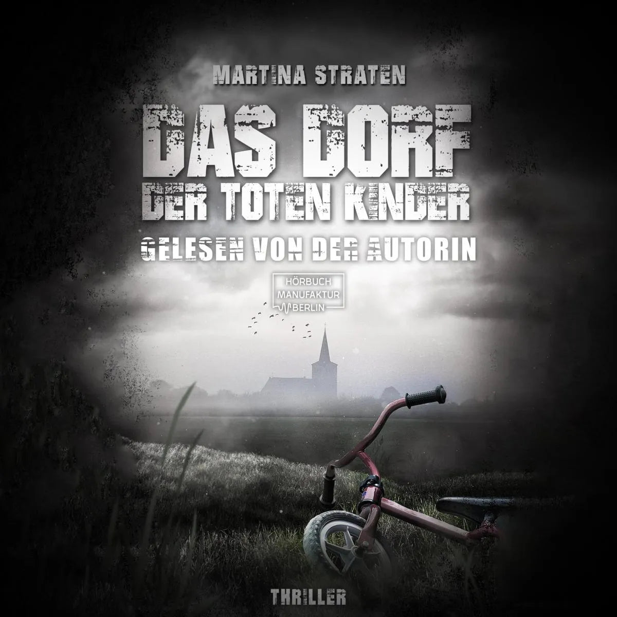 Cover: Das Dorf der toten Kinder (Hörbuch Download) von Martina Straten