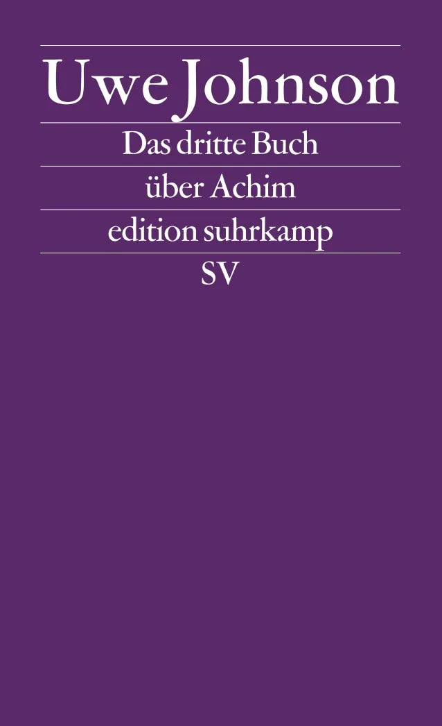 Buchcover von 'Das dritte Buch über Achim' - Taschenbuch von Uwe Johnson