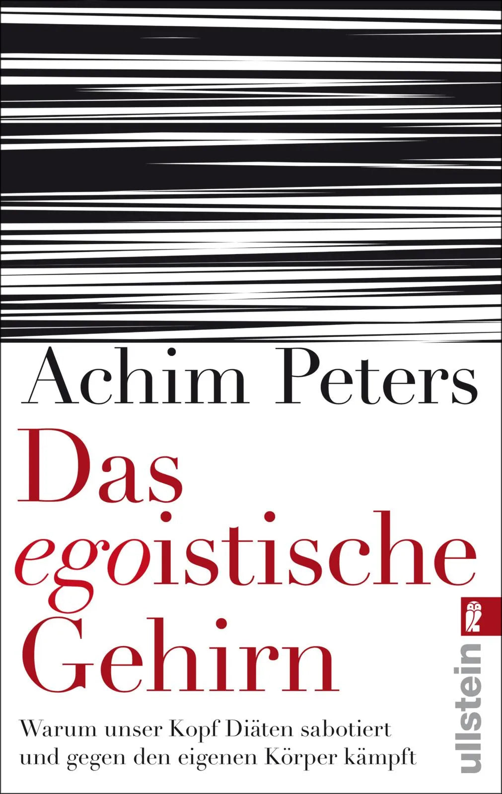 Buchcover von 'Das egoistische Gehirn' - Taschenbuch von Achim Peters
