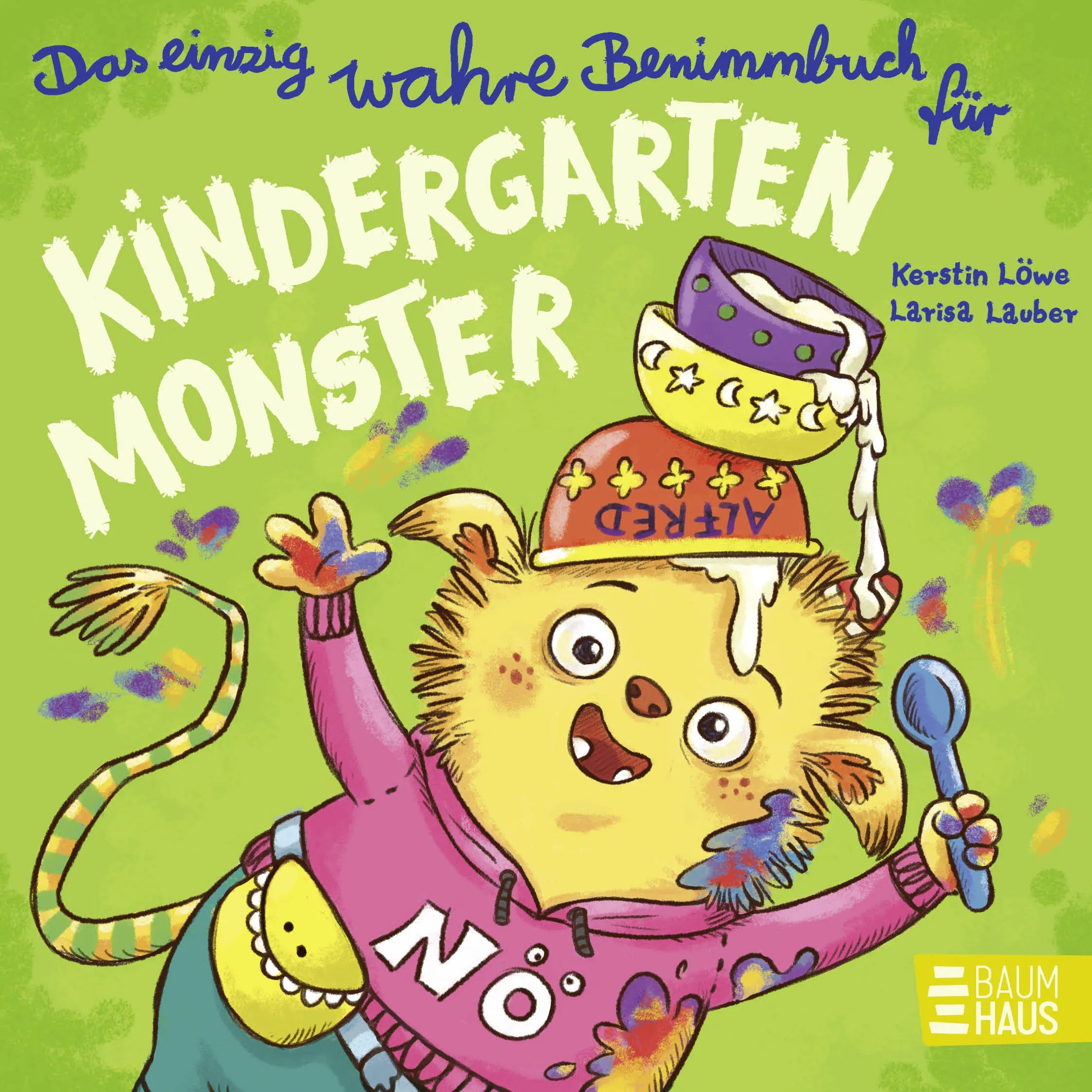 Buchcover von 'Das einzig wahre Benimmbuch für Kindergartenmonster' - Gebundene Ausgabe von Kerstin Löwe