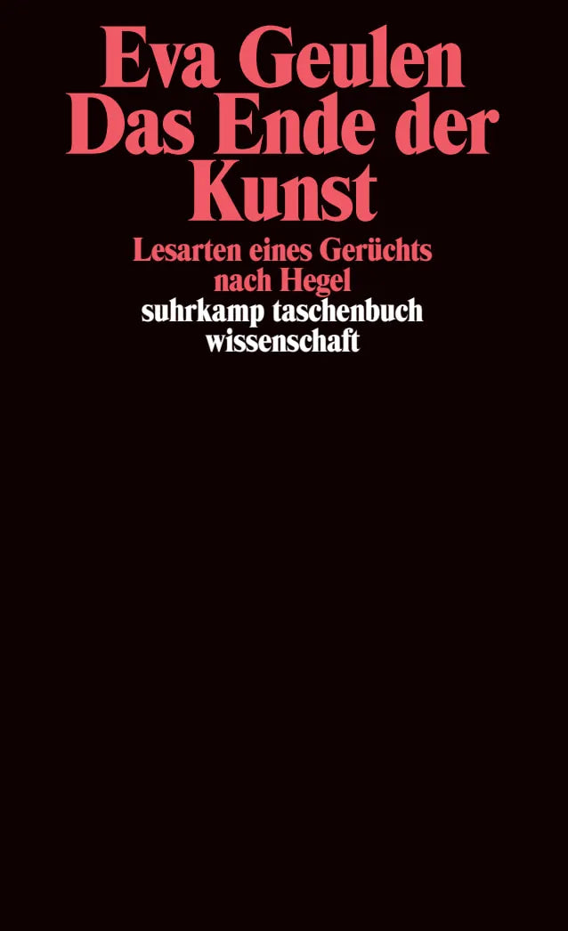Buchcover von 'Das Ende der Kunst' - Taschenbuch von Eva Geulen