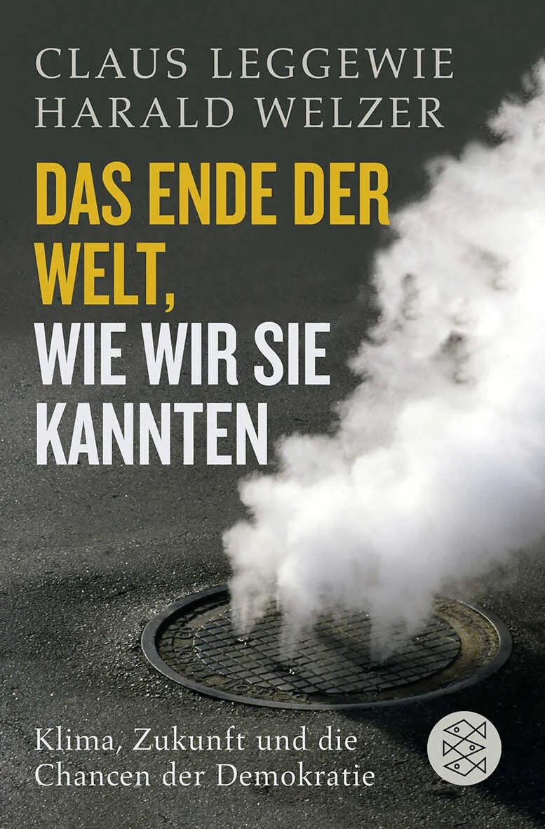 Buchcover von 'Das Ende der Welt, wie wir sie kannten' - Taschenbuch von Claus Leggewie