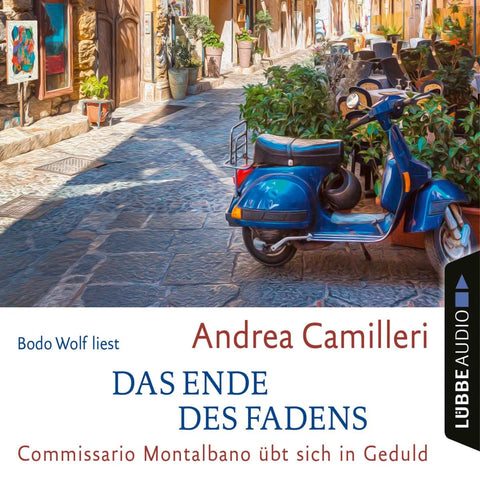 Das Ende des Fadens - Commissario Montalbano - Commissario Montalbano übt sich in Geduld, Band 24