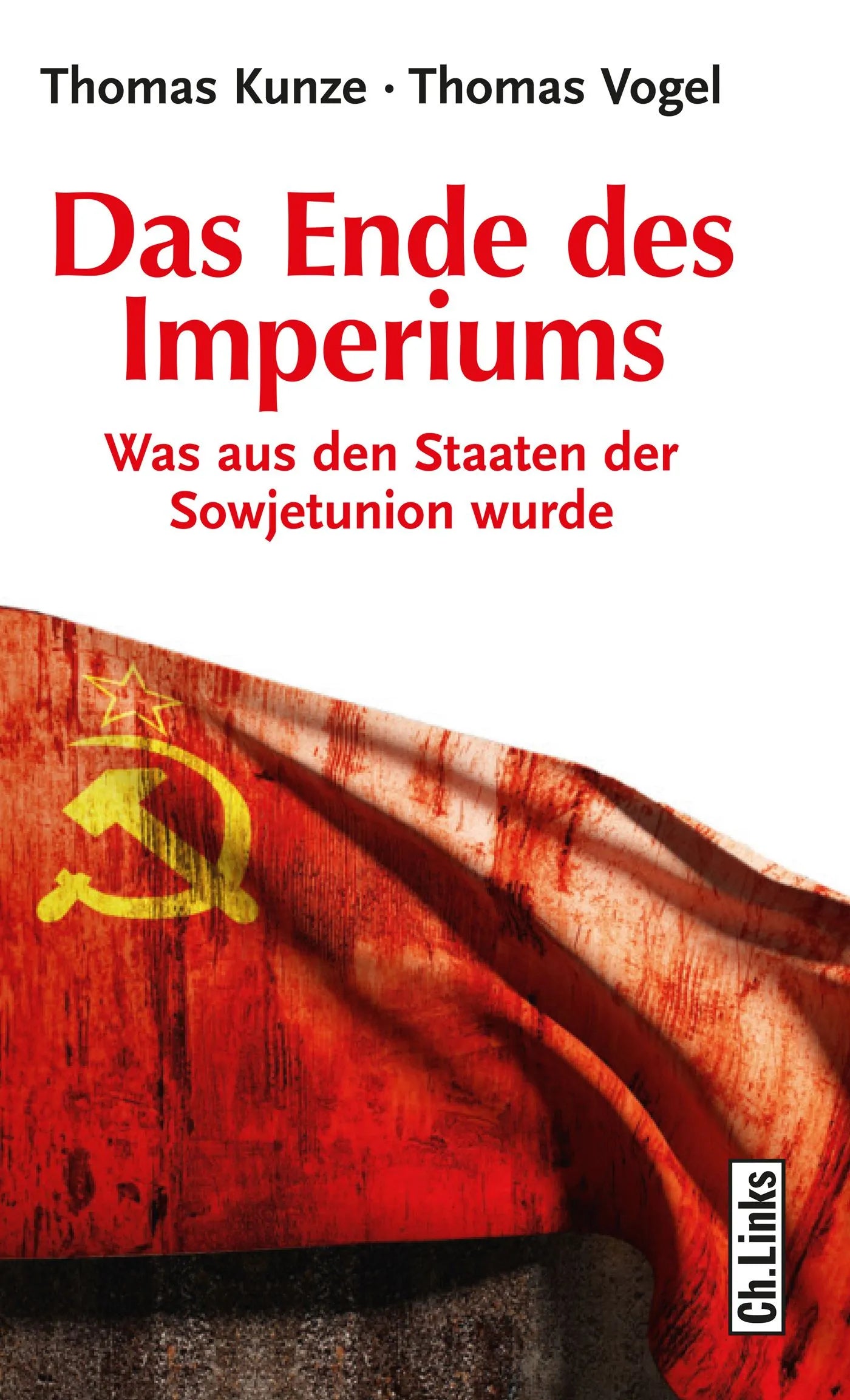 Buchcover von 'Das Ende des Imperiums' - Paperback von Thomas Kunze